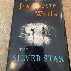 The Silver Star by Jeanette Walls Hardcover